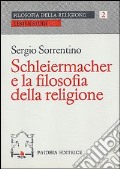 Schleiermacher e la filosofia della religione art vari a