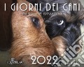 Giorni dei cani. Calendario 2022 (I) articolo cartoleria
