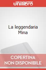 La leggendaria Mina