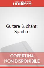 Guitare & chant. Spartito art vari a