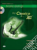 Mario Gangi: fra classico e... jazz. Con CD Audio art vari a