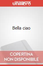 Bella ciao art vari a