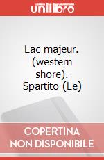 Lac majeur. (western shore). Spartito (Le) art vari a