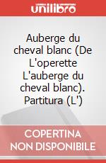 Auberge du cheval blanc (De L'operette L'auberge du cheval blanc). Partitura (L') art vari a