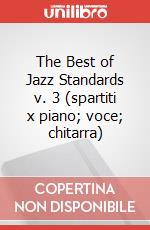 The Best of Jazz Standards v. 3 (spartiti x piano; voce; chitarra) articolo cartoleria