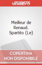 Meilleur de Renaud. Spartito (Le) art vari a