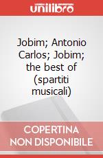 Jobim; Antonio Carlos; Jobim; the best of (spartiti musicali) articolo cartoleria