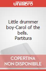 Little drummer boy-Carol of the bells. Partitura articolo cartoleria