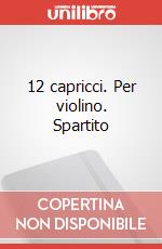 12 capricci. Per violino. Spartito art vari a