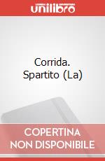 Corrida. Spartito (La) art vari a