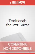 Traditionals for Jazz Guitar articolo cartoleria di Ongarello Antonio
