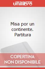 Misa por un continente. Partitura art vari a