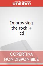 Improvising the rock + cd articolo cartoleria di Bianco Miki
