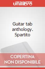 Guitar tab anthology. Spartito art vari a