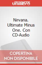 Nirvana. Ultimate Minus One. Con CD-Audio art vari a