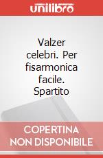 Valzer celebri. Per fisarmonica facile. Spartito art vari a