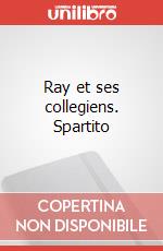 Ray et ses collegiens. Spartito art vari a