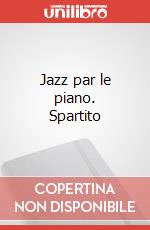 Jazz par le piano. Spartito art vari a