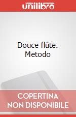 Douce flûte. Metodo art vari a