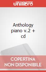 Anthology piano v.2 + cd art vari a