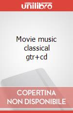 Movie music classical gtr+cd articolo cartoleria di Fiorentino Ciro