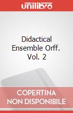 Didactical Ensemble Orff. Vol. 2 articolo cartoleria