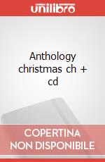 Anthology christmas ch + cd articolo cartoleria di Cappellari Andrea