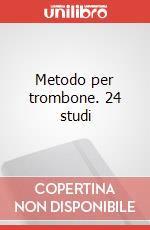 Metodo per trombone. 24 studi art vari a