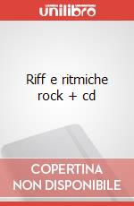 Riff e ritmiche rock + cd art vari a