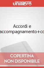 Accordi e accompagnamento+cd art vari a