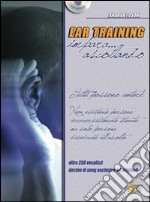 Ear training. Impara... ascoltando. Con CD articolo cartoleria di Tosoni Andrea
