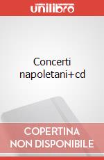 Concerti napoletani+cd art vari a