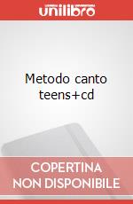 Metodo canto teens+cd art vari a