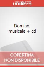 Domino musicale + cd articolo cartoleria di Abbà Grazia