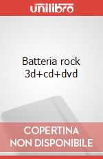 Batteria rock 3d+cd+dvd art vari a