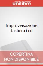 Improvvisazione tastiera+cd articolo cartoleria di Mariani Massimo