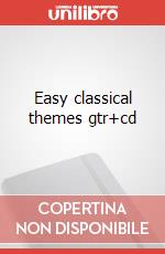 Easy classical themes gtr+cd articolo cartoleria di Fiorentino Ciro