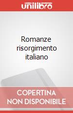 Romanze risorgimento italiano articolo cartoleria