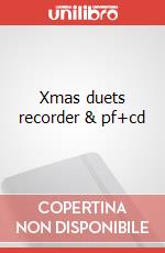 Xmas duets recorder & pf+cd articolo cartoleria di Cappellari Andrea