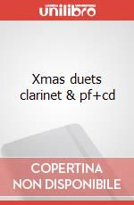 Xmas duets clarinet & pf+cd articolo cartoleria di Cappellari Andrea