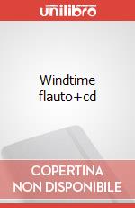 Windtime flauto+cd articolo cartoleria di Ciavatta Gianluca; Prosperi Flavia