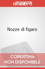 Nozze di figaro art vari a