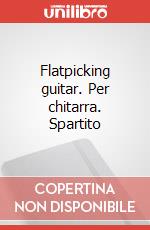 Flatpicking guitar. Per chitarra. Spartito art vari a