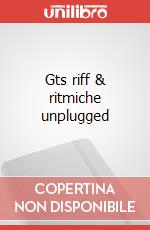 Gts riff & ritmiche unplugged art vari a