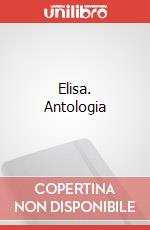 Elisa. Antologia art vari a