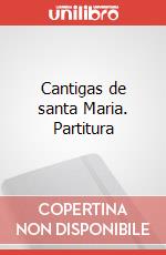 Cantigas de santa Maria. Partitura art vari a