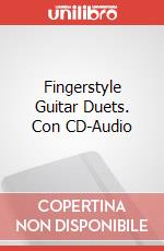 Fingerstyle Guitar Duets. Con CD-Audio art vari a