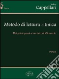 Metodo di lettura ritmica. dai primi passi ai vertici del XX secolo. Vol. 2 art vari a