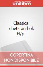 Classical duets anthol. Fl/pf art vari a