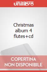 Christmas album 4 flutes+cd articolo cartoleria di Torsiglieri Massimilia